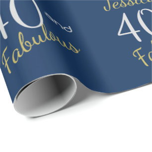 Custom 40 and Fabulous Blue 40th Birthday Wrapping Paper
