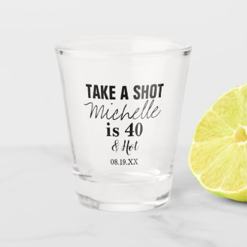 Custom 40th Birthday Party Favor Shot Glass by PurplePaperInvites at Zazzle