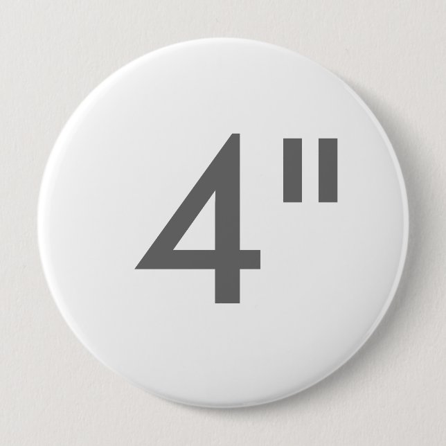 Custom 4" Inch Huge Round Badge Blank Template Pinback Button (Front)