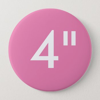 Custom 4" Inch Huge Round Button Blank Template by ZazzleCustomButtons at Zazzle