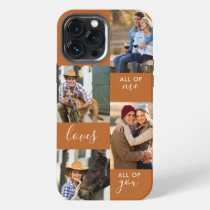 Custom 4 Photo All of Me Loves All of You Brown iPhone 13 Pro Max Case