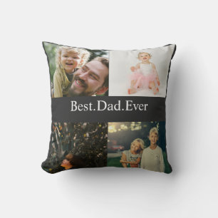 Custom 4 Photo Collage Best Dad Ever Throw Pillow