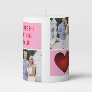 Custom 4Photos & YOU ARE THE BEST THING IN MY LIFE Pillar Candle