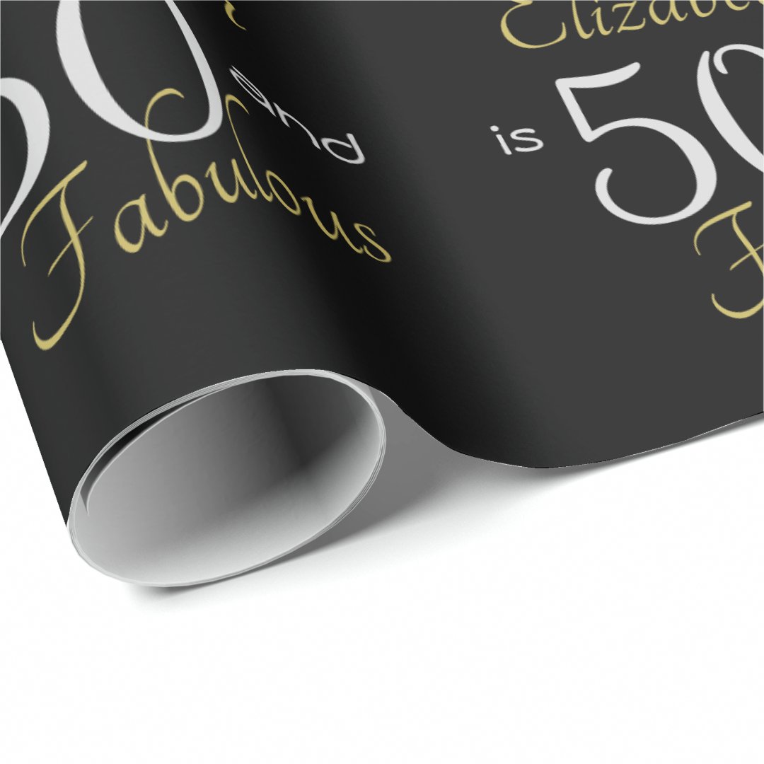 custom-50-and-fabulous-gold-black-50th-birthday-wrapping-paper-zazzle