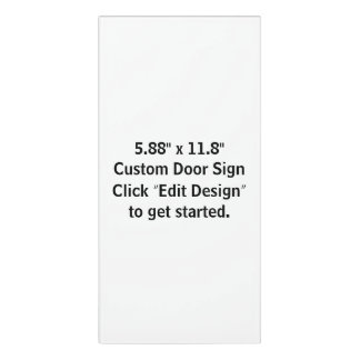Custom 5.88" x 11.8" door sign
