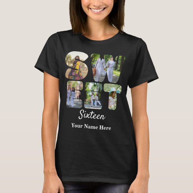Custom 5 photo sweet sixteen letter shape photos T-Shirt (Front)