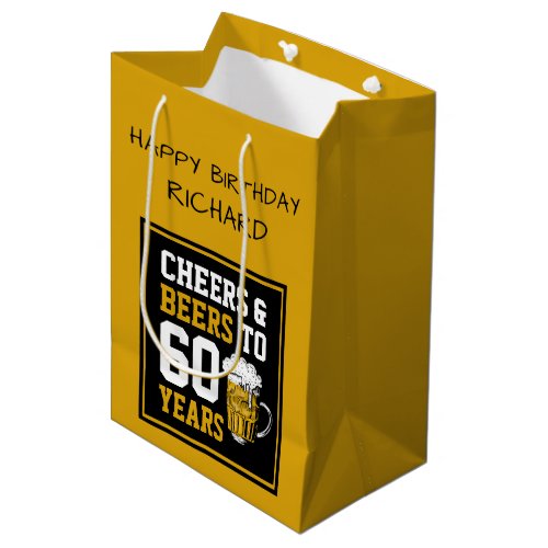 Custom 60th Birthday Cheers  Beers to 60 Years Medium Gift Bag