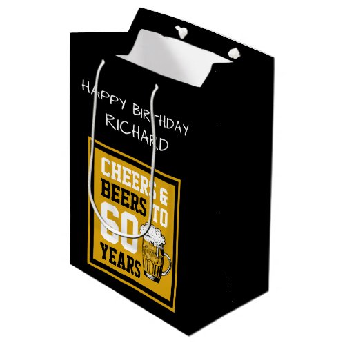 Custom 60th Birthday Cheers  Beers to 60 Years Medium Gift Bag