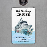 Custom 60th Birthday Cruise Cabin Door Magnet<br><div class="desc">Small custom 60th birthday magnet with a cruise ship design and a watercolor sea illustration. Ideal to hang on the cabin door and as a keepsake of your trip for the fridge back home.</div>
