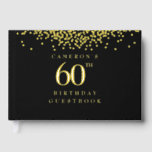 Custom 60th birthday elegant black gold foil guest book<br><div class="desc">Celebrate a milestone in style with this Custom 60th Birthday Guest Book featuring elegant black tones and real gold foil accents. Personalize with the honoree’s name and event date for a sophisticated keepsake that captures heartfelt messages and memories from loved ones.</div>