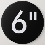 Custom 6&quot; Inch Colossal Round Badge Blank Template Pinback Button at Zazzle