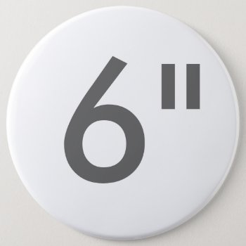 Custom 6" Inch Colossal Round Badge Blank Template Pinback Button by ZazzleCustomBadges at Zazzle
