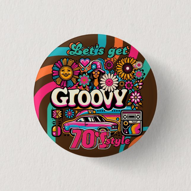 Custom 70's Retro Disco Birthday Boogie Groovy  Button (Front)