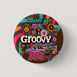 Custom 70's Retro Disco Birthday Boogie Groovy  Button