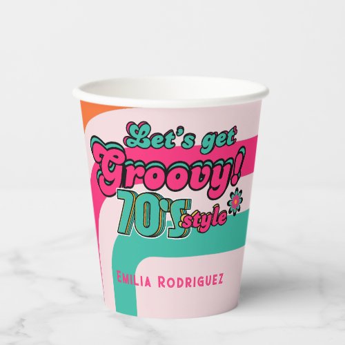 Custom 70s Retro Disco Birthday Boogie Groovy  Paper Cups