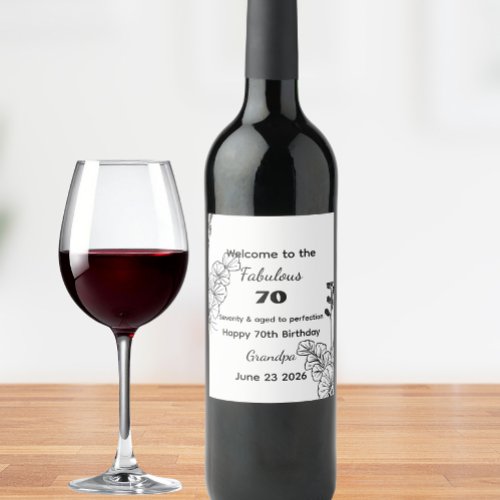 Custom 70th birthday funny quote  wine label