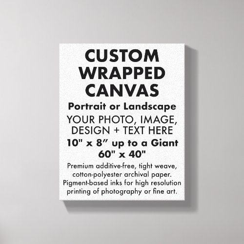 Custom 8 x 10 PREMIUM WRAPPED CANVAS Blank