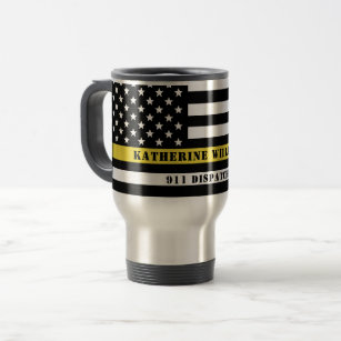 Custom 911 Dispatcher USA Flag Thin Yellow Line Travel Mug