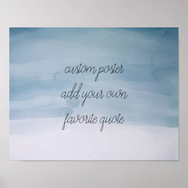 custom add a quote poster watercolor design | Zazzle