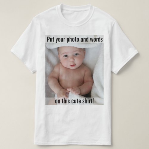 Custom Add Cute Photo and Text T_Shirt