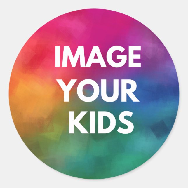 Custom Add Image your kids Personalized Template Classic Round Sticker (Front)