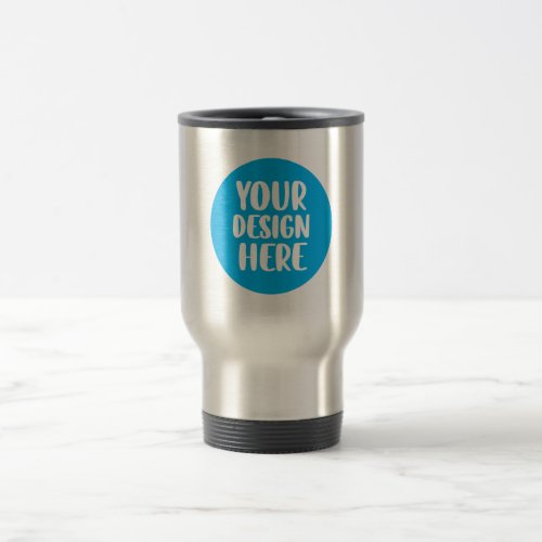 Custom Add Your Design Here Personalized Travel Mug