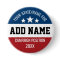Custom Add Your Name State - Political Campaign