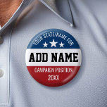 Custom Add Your Name State - Political Campaign Pinback Button<br><div class="desc">A classic template that is perfect for any local candidate.</div>