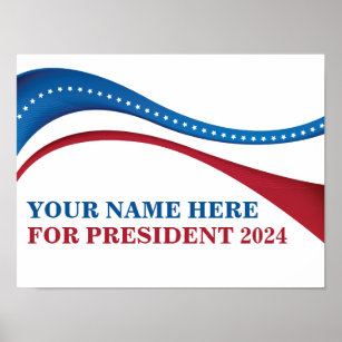 Custom Add Your Own Candidate for President 2024 Poster