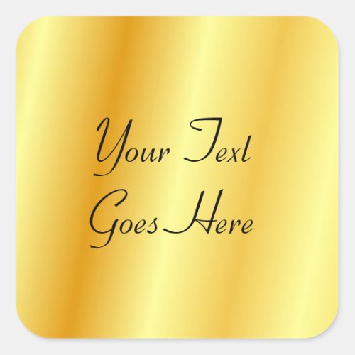 Custom Add Your Text Faux Gold Template Elegant Square Sticker