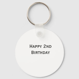 custom add your text happy birthday 2nd simple  keychain