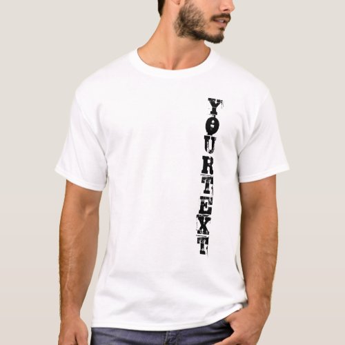 Custom Add Your Text Template Basic Classic T_Shirt