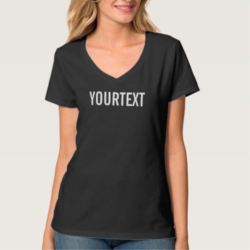Custom Add Your Text Womens V_Neck Black T_Shirt