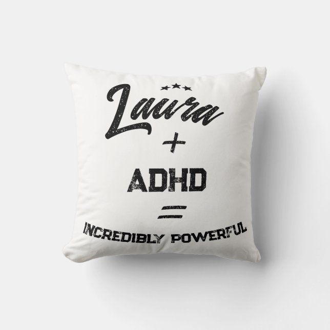 custom adhd incredibly powerful throw pillow (Front)