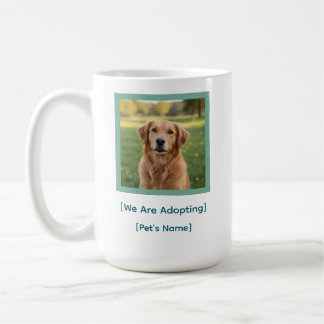 Custom Adoption Announcement Pet Photo & Name Mug