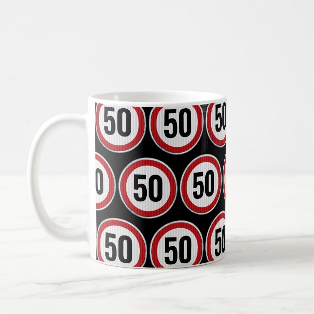 CUSTOM AGE 50th Birthday Speed Limit Sign Coffee Mug (Left)