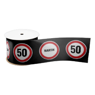 CUSTOM AGE and NAME Speed Limit Sign birthday  Satin Ribbon