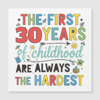 Custom Age First Years of Childhood are Hardest
