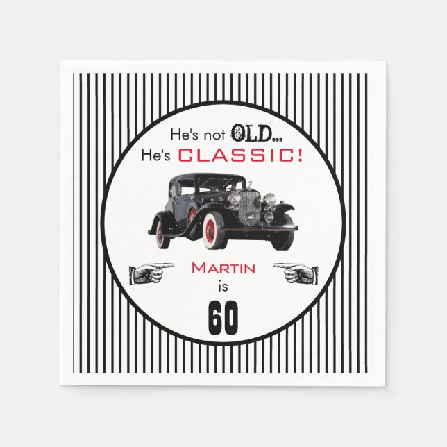 Custom Age Not Old But Classic Car Funny Birthday Napkins (Front)