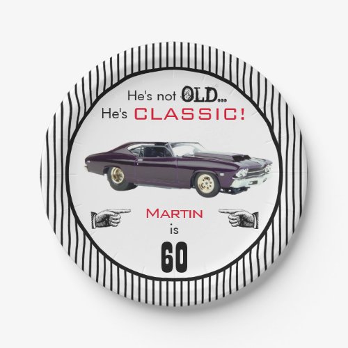 Custom Age Not Old But Classic Car Funny Birthday Paper Plates