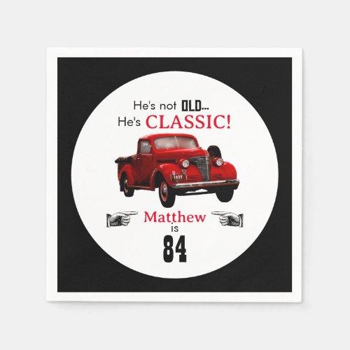 Custom Age Not Old But Red Classic 1939 Truck Napkins