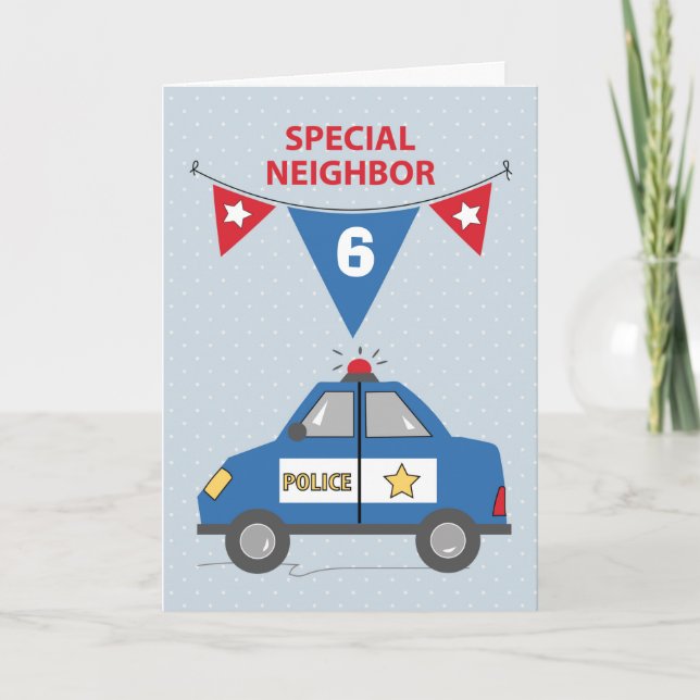 Custom Age Special Neighbor 6th Birthday Police  Card (Front)