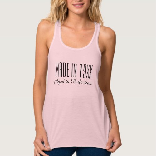 Custom Aged to perfection tank tops for women