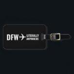 Custom Airport Code Funny Black Luggage Luggage Tag<br><div class="desc">Add your home airport code next to the airplane pointing "literally anywhere" to express exactly how much you love to travel on a modern black luggage tag. A fun adventure theme school trip, vacation, or graduation ID tag that's also fun as a pilot or flight attendant gift. * * Click...</div>