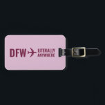 Custom Airport Code Funny Trendy Mauve Luggage Tag<br><div class="desc">Add your home airport code next to the airplane pointing "literally anywhere" to express exactly how much you love to travel on a modern and simple dusty pink mauve and burgundy luggage tag. A fun adventure theme school trip, vacation, or graduation ID tag that's also fun as a pilot or...</div>