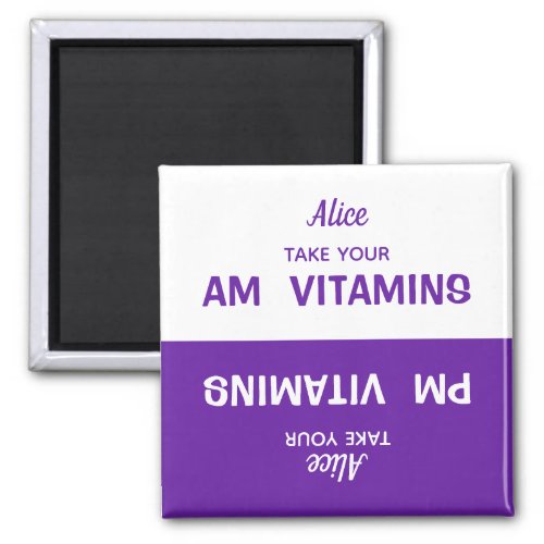 Custom AMPM Vitamin Pill Reminder Magnet