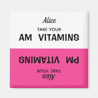 Custom AM/PM Vitamin Pill Reminder Magnet