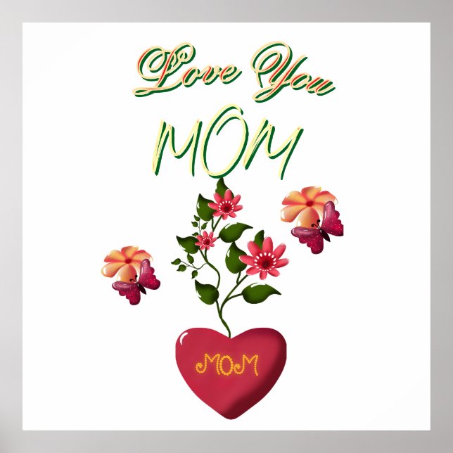 Custom and Personalized Mother's Day Floral gift  Poster (Front)
