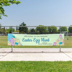 Custom Annual Easter Egg hunt signage hosted by Banner