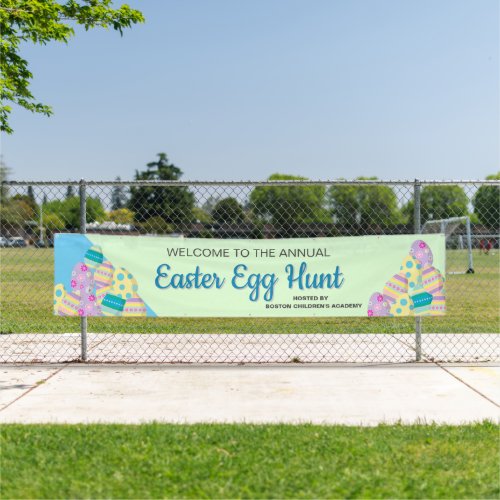 Custom Annual Easter Egg hunt signage hosted by Banner